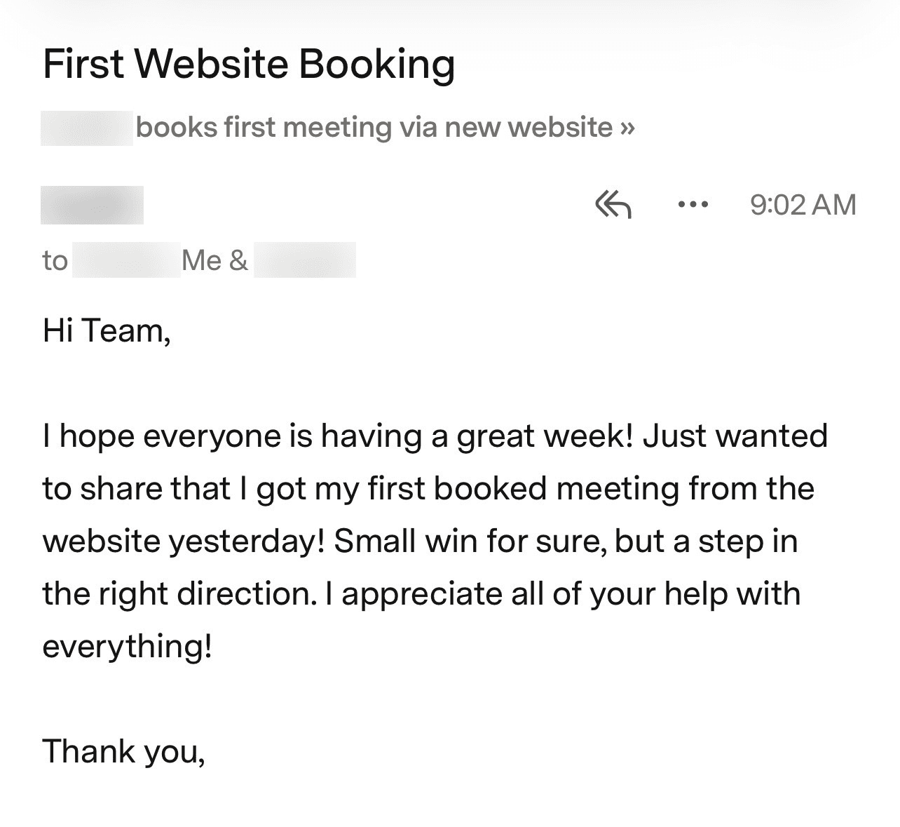 Email from a client announcing the first meeting booked through their new website