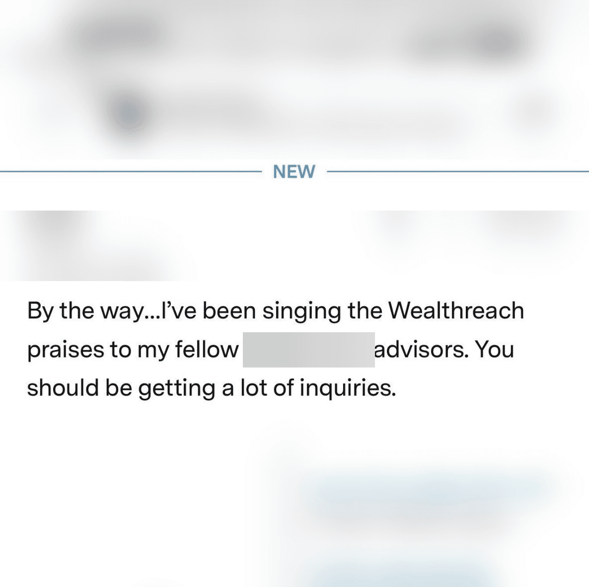 Email from a client who has been recommending WealthReach to other advisors